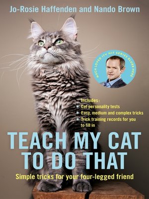 cover image of Teach My Cat to Do That